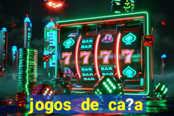 jogos de ca?a niqueis gratis para jogar