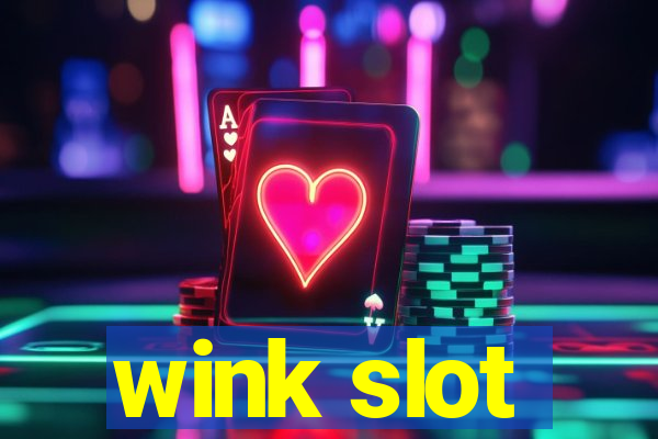 wink slot