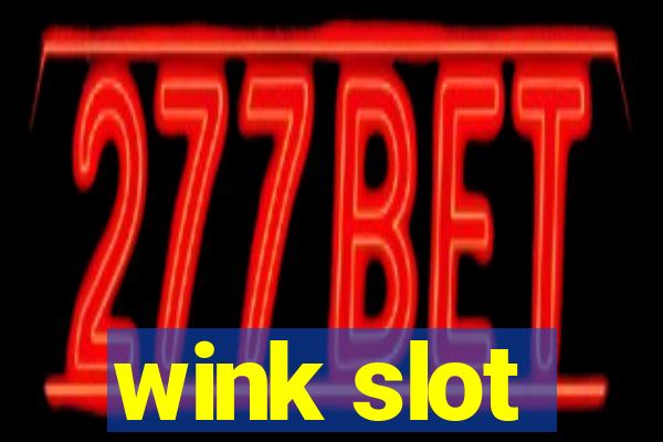 wink slot