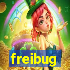 freibug