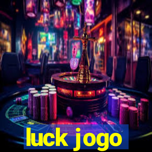 luck jogo