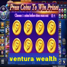 ventura wealth