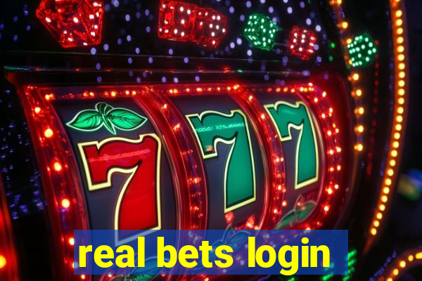 real bets login