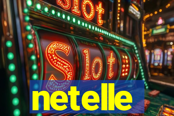 netelle