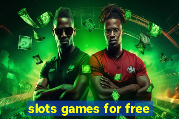 slots games for free