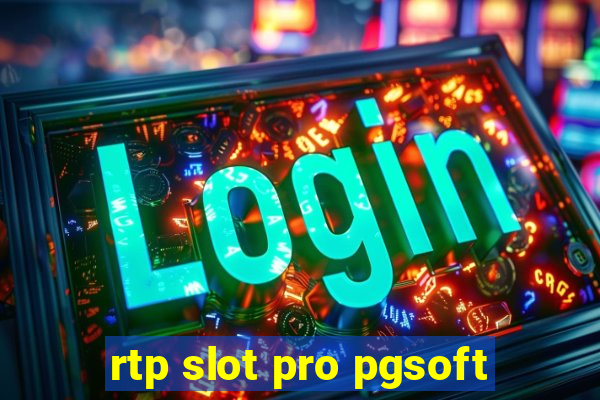 rtp slot pro pgsoft