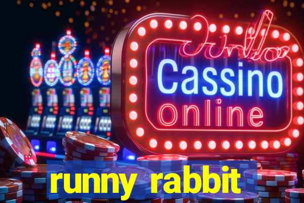 runny rabbit