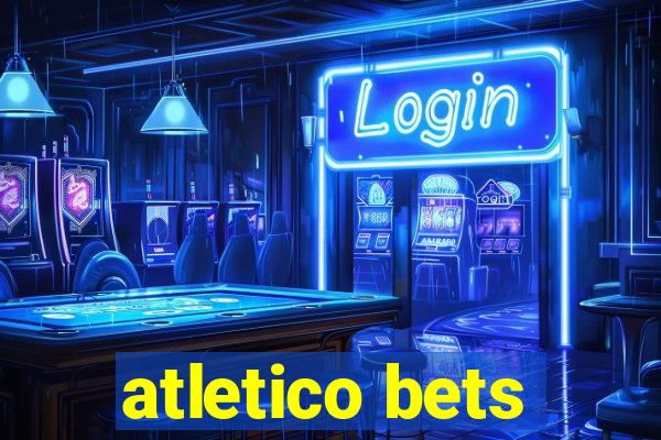 atletico bets