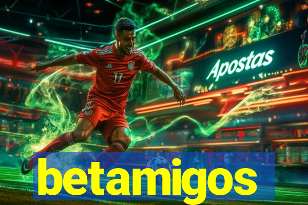 betamigos