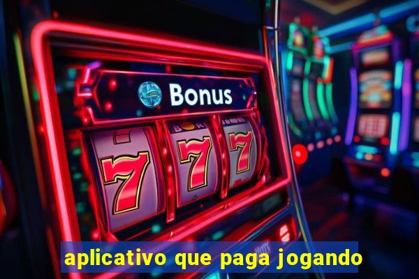 aplicativo que paga jogando