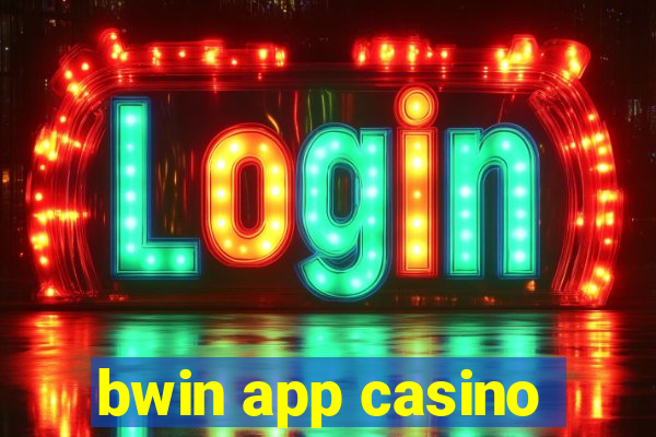 bwin app casino