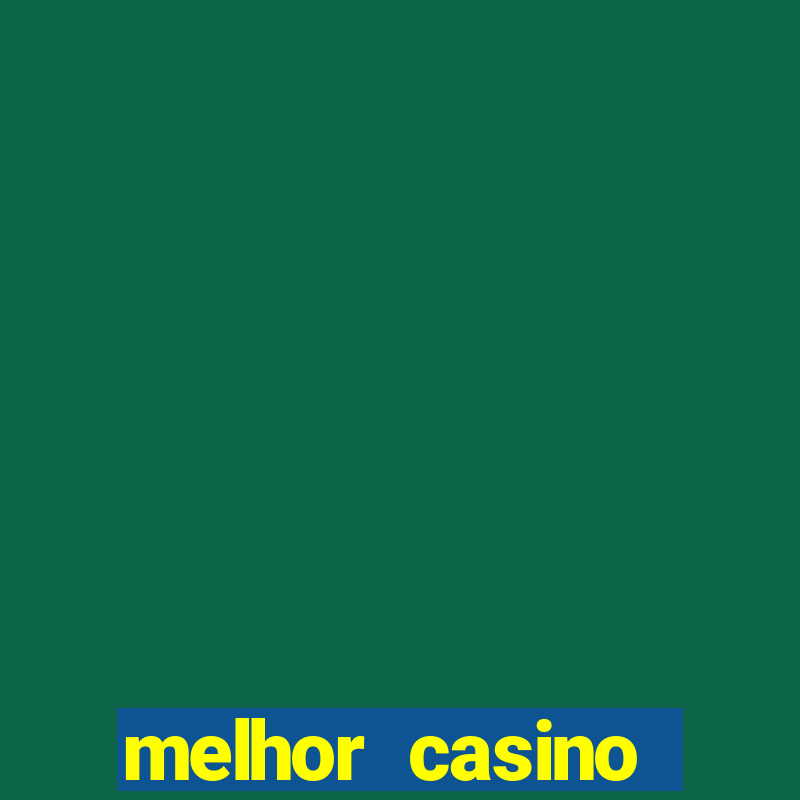 melhor casino online portugues