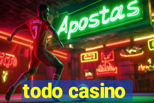 todo casino