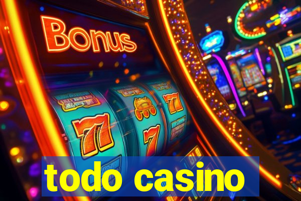 todo casino