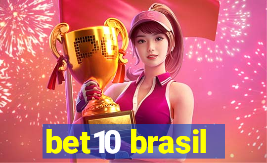 bet10 brasil