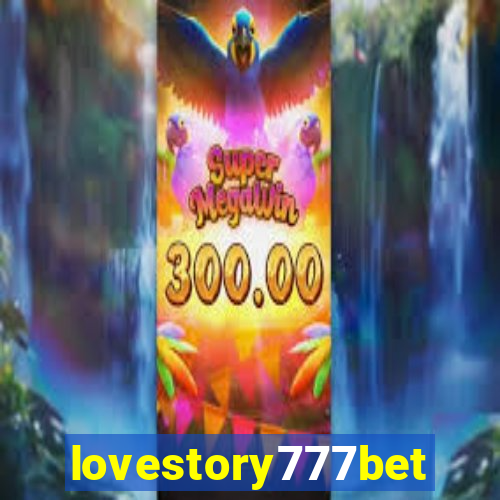 lovestory777bet