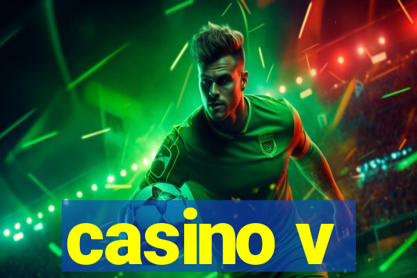 casino v