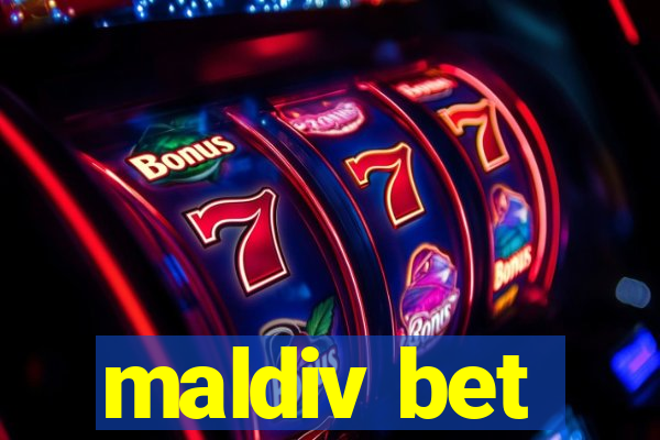 maldiv bet