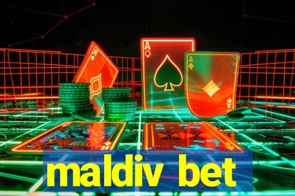 maldiv bet