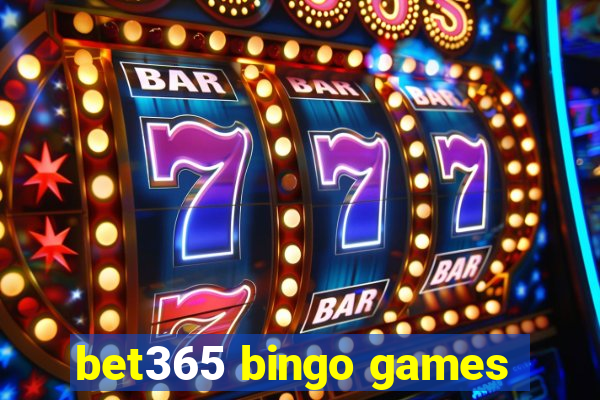 bet365 bingo games