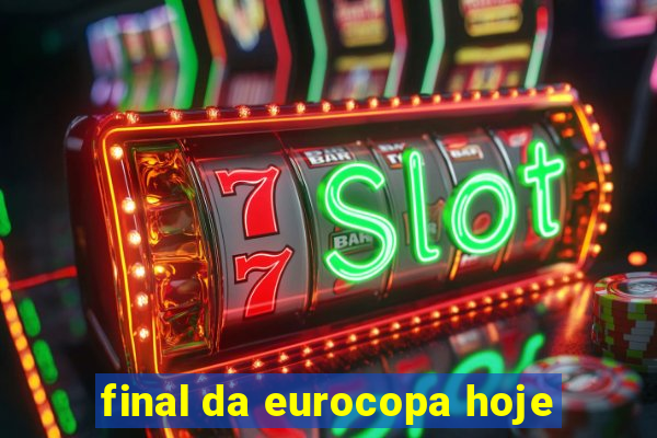 final da eurocopa hoje