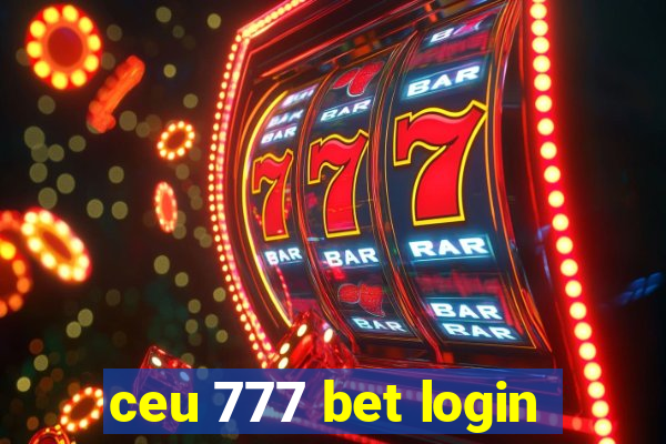 ceu 777 bet login