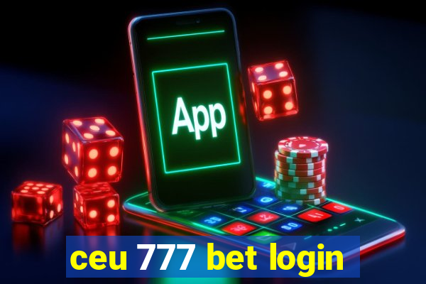 ceu 777 bet login