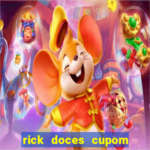 rick doces cupom primeira compra