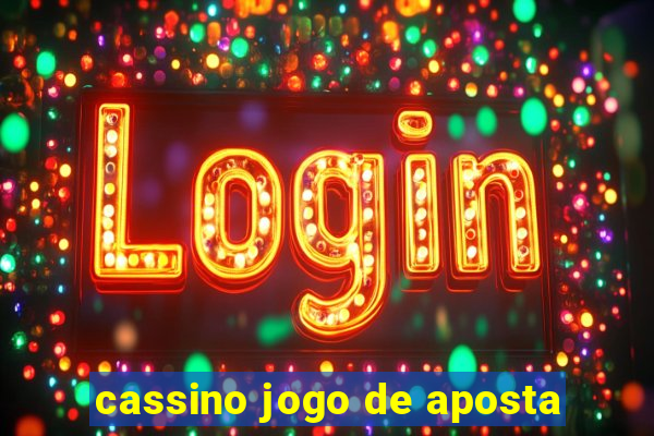 cassino jogo de aposta