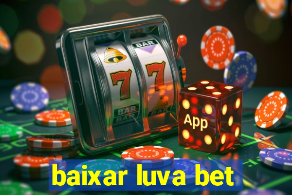 baixar luva bet