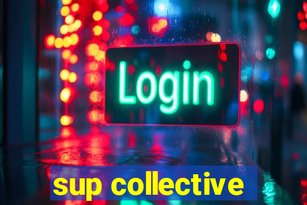 sup collective