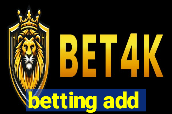 betting add