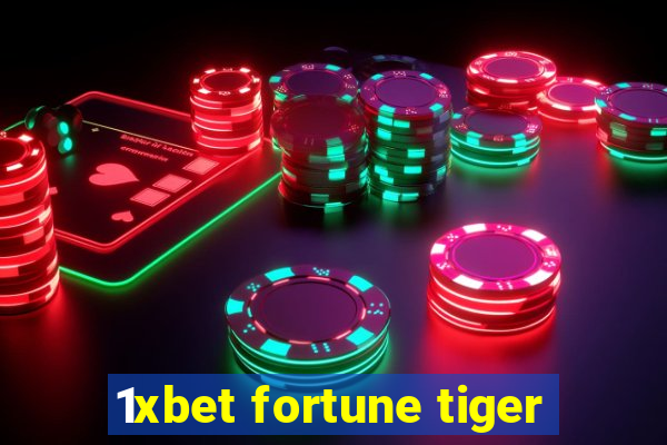 1xbet fortune tiger