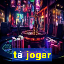 tá jogar