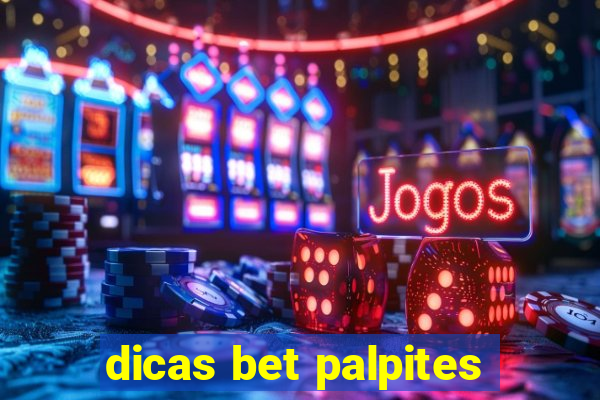 dicas bet palpites