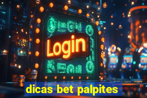 dicas bet palpites