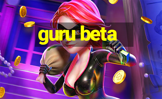 guru beta