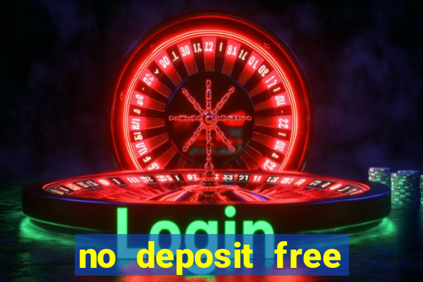 no deposit free online casino