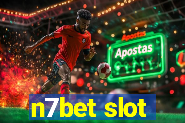 n7bet slot