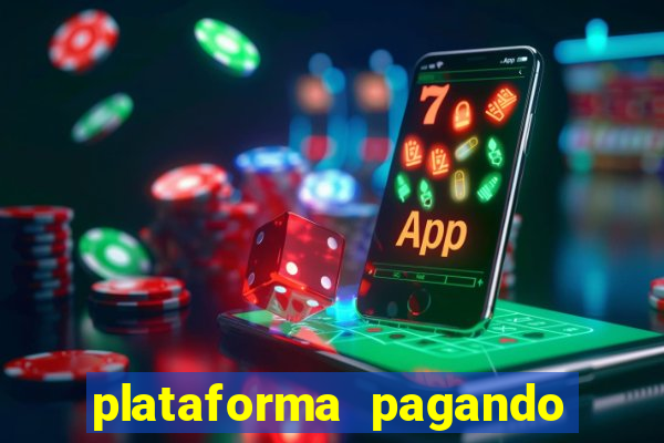 plataforma pagando no cadastro cassino