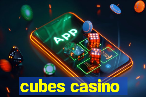 cubes casino