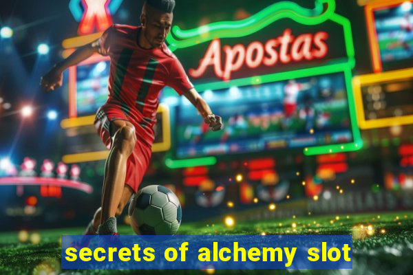 secrets of alchemy slot