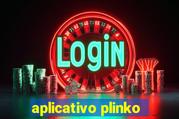 aplicativo plinko