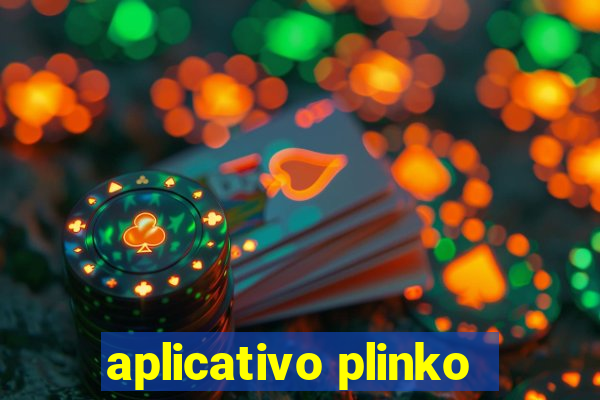 aplicativo plinko