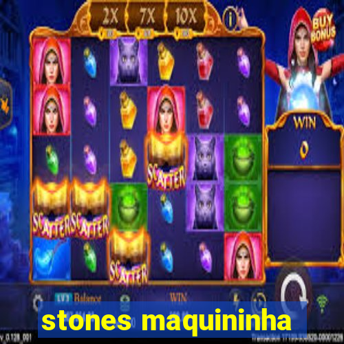 stones maquininha