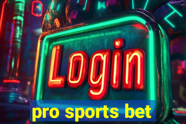 pro sports bet