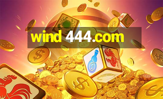 wind 444.com