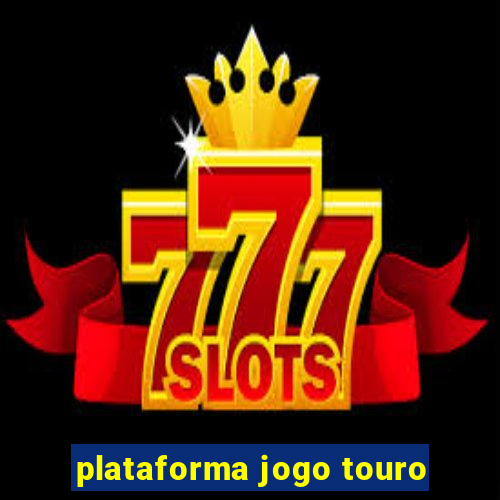 plataforma jogo touro