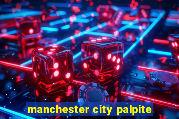 manchester city palpite