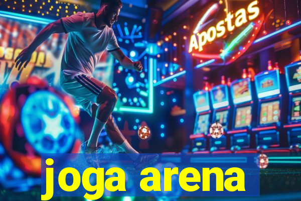 joga arena